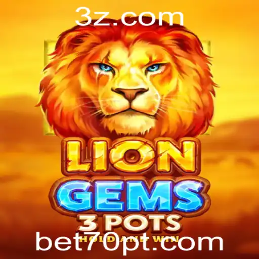 Explorando as Aventuras de LionGems3pots: Uma Viagem ao Mundo das Apostas com 'bet70 win'